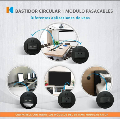 Bastidor circular Kalop 1 módulo pasacable 60 mm